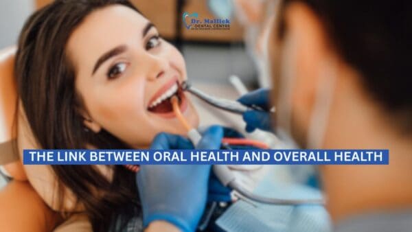 The Link Between Oral Health and Overall Health